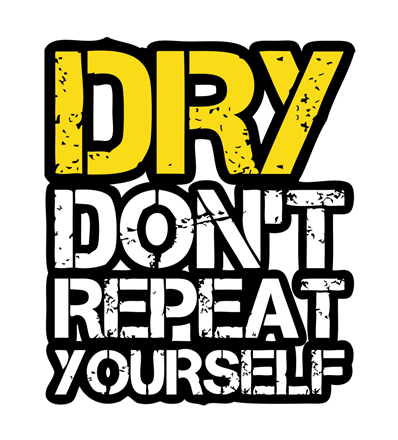 “Don’t repeat your self”, o simplemente DRY, es un principio que defiende la necesidad de reducir o eliminar todo tipo de duplicidades